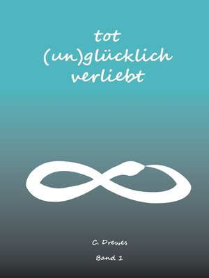 cover image of Tot (un)glücklich verliebt